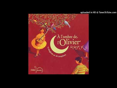 param param A l'ombre de l'olivier- Hafida Favret comptine enfant