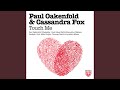 Touch Me (Paul Oakenfold 'Stateside' Mix)