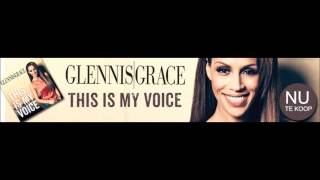 Glennis Grace - Ik Ben Niet Van Jou (Nieuwe Single 2012)