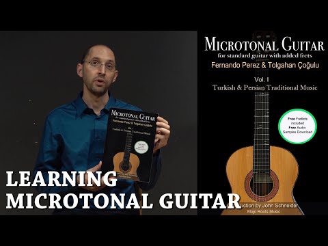Microtonal Guitar Repertoire Book by Fernando Perez & Tolgahan Çogulu