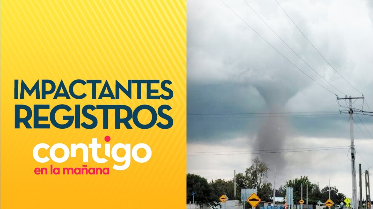 Los IMPACTANTES registros del tornado que afectó a Requínoa - Contigo en la Mañana