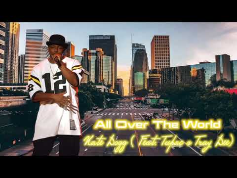 Nate Dogg (Feat. Tupac x Tray Dee) - All Over The World (OneEightSeven Rmx)