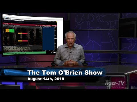 August 14th Tom O'Brien Show on TFNN - 2018