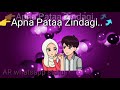 Kuch To Bata Zindagi Whatsapp Status
