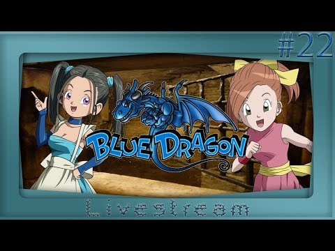 Blue Dragon Stream #22: Ancient Prison - Moat