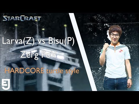 Larva (Z) vs Bisu (P) @Neo Jade - FPPoV