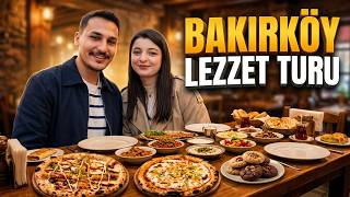 BAKIRKÖY LEZZETLERİNİ DENEDİK!
