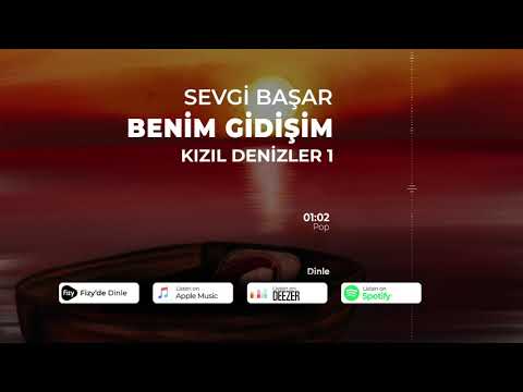 Sevgi Başar - Benim Gidişim (Official Audio)