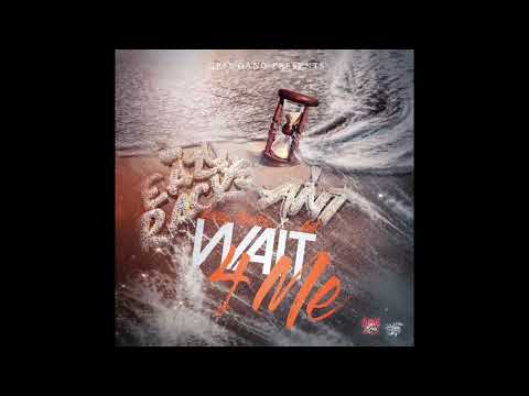 Eazy Racks x ANT - WAIT 4 ME {Official Audio} (Hoodfellaz3)