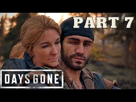 Days Gone - Complete Gameplay Walkthrough Part #7 (NO COMMENTARY)