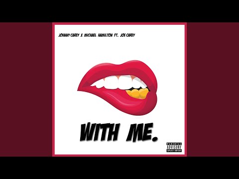 With Me (feat. Joe Carey)