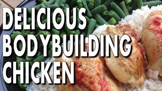 ► HIGH-PROTEIN BODYBUILDING BAKED CHICKEN RECIPE