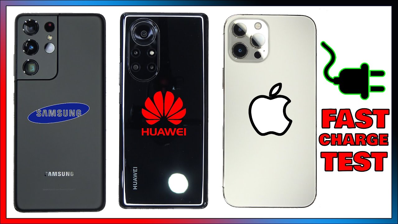 Battery Fast Charge Test Samsung Galaxy S21 Ultra vs Huawei Nova 8 Pro vs Apple iPhone 12 Pro Max