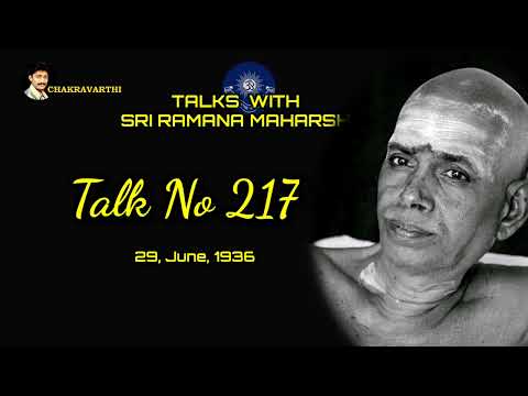 Talks With Sri Ramana Maharshi No.217 | Ramana Maharshi Talks | Ramana Maharshi Teachings | Bhagavan