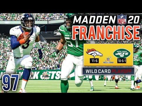 Broncos Make Playoff Return @ Jets - Madden 20 Broncos Franchise (Y5:WC) - Ep.97