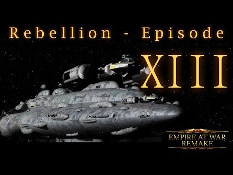 The EAW Remake Rebellion playthrough Part 13 - Moolah. Lots of Moolah.