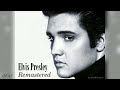 Elvis Presley - Ito Eats (Remastered by RS 2023)