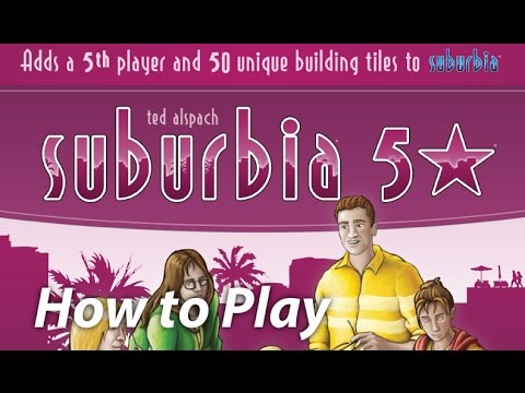 Learn how to play Suburbia 5 Star in 2 minutes! - YouTube