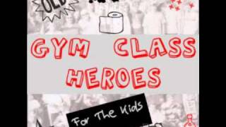 Gym Class Heroes Extra Extra