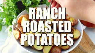 How to make: RANCH ROASTED POTATOES