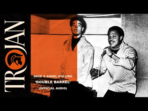 Dave & Ansel Collins - Double Barrel (Official Audio)