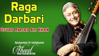 Raga Darbari | Ustad Amjad Ali Khan (Album: Thaat Instrumental Asavari & Marwa)