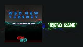 FRIEND ZONE - slowed+reverb Music Video