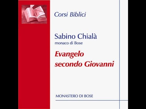Sabino Chialà "Evangelo secondo Giovanni" Ed. Qiqajon