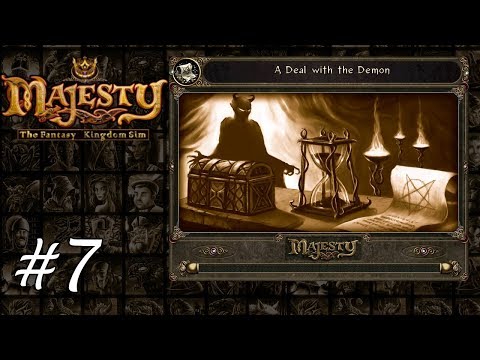 Majesty Gold HD - Playthrough 7 - A Deal with the Demon