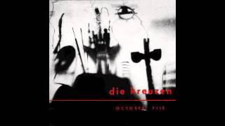 Die Kreuzen - Among The Ruins