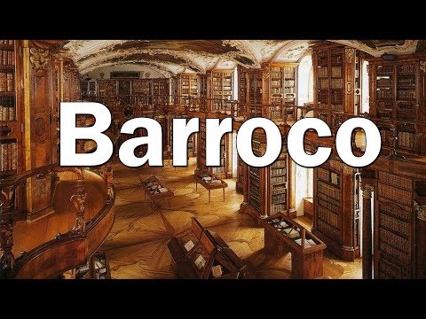 Lo Mejor del Barroco - Música Barroca - Classical Music from the Baroque Period