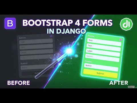 Tutorial 10 - Bootstrap 4 Forms With Django | Style Forms Easily