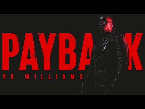 PAYBACK - Vo Williams