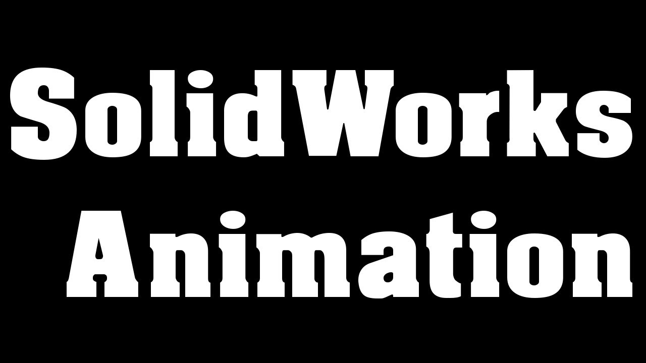 SolidWorks Basic Animation Tutorial