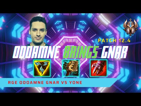 ODOAMNE BRINGS BACK GNAR! - RGE Odoamne Plays Gnar Top Lane vs Yone! | LoL Patch 12.4