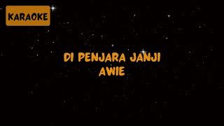 Download lagu Awie - Di Penjara Janji [Karaoke] mp3