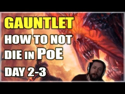 PoEsports Report: GAUNTLET - How to Stay Alive - Day 2-3