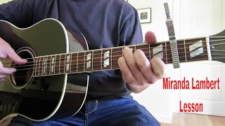 Learn How To Play "Easy Living" By Miranda Lambert On Guitar In Just A Few Simple Steps!