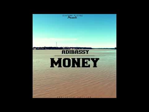 ADIBASSY - MONEY [ AUDIO ]