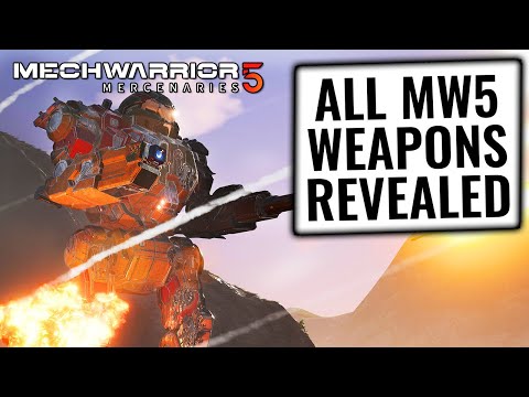SO MANY WEAPONS IN THIS GAME! Mechwarrior 5 Mercenaries MW5