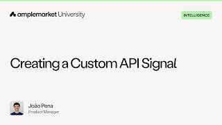 Creating a Custom API Signal