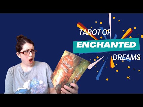 Walking Through the Tarot of Enchanted Dreams