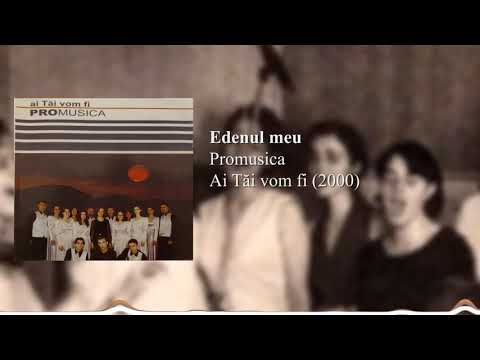 Promusica - Edenul meu