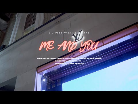 Lilwess feat Dan Dukorre - Me And You