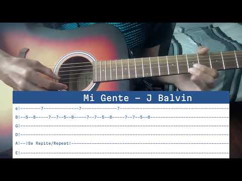 Mi Gente de J Balvin Guitar Cover/Tabs