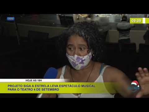 Projeto Siga a Estrela leva espetáculo musical para o Teatro 4 de Setembro 17 12 2020
