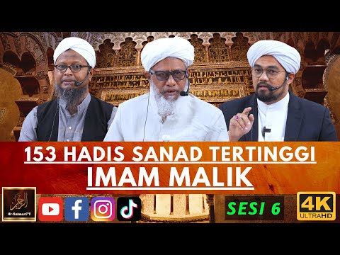 153 Hadis Sanad Tertinggi Imam Malik - Maulana Hussein, Maulana Ehsan & Syeikh Nazrul (Sesi 6)