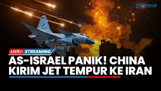 AS-Israel Siaga! Jet Tempur Mematikan Rafale China Menuju Iran, Tel Aviv Terancam Hancur Dibom