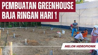 Download lagu TAHAP PEMBUATAN GREENHOUSE BAJA RINGAN HARI 1 | MELON HIDROPONIK mp3