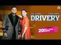 Drivery Official Video Gopi Talwara Sudesh Kumari Bravo Punjabi Songs 2022 Jass Records
